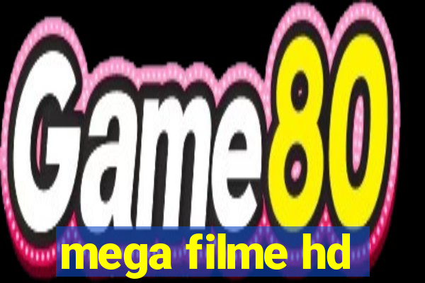 mega filme hd